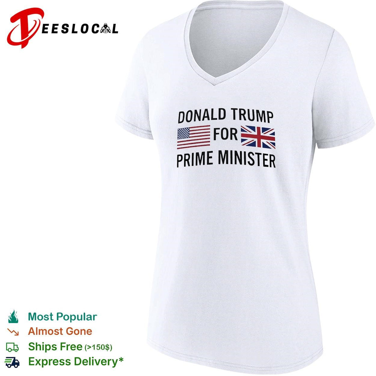 Trump for prime minister US UK flag political humor text shirt