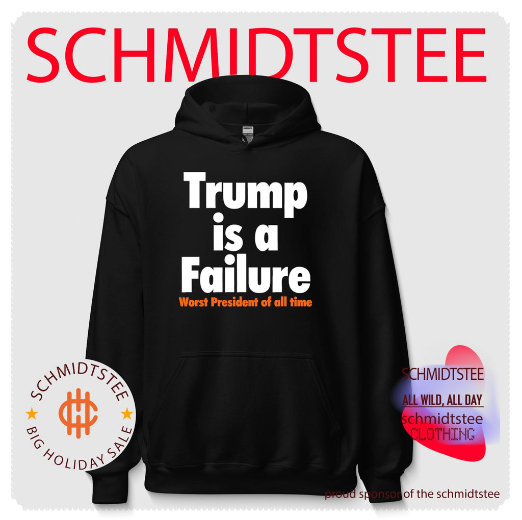 Trump is a Failure worst President of all time shirt