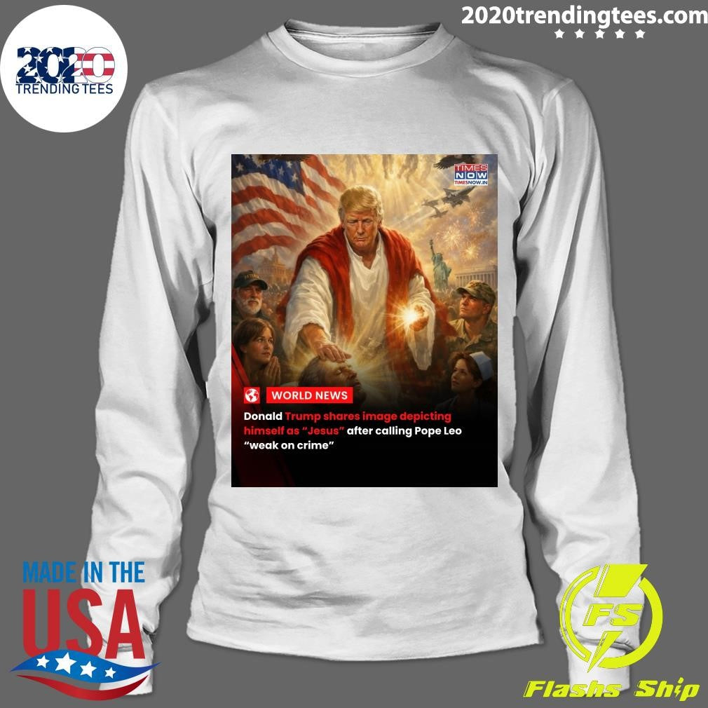 Trump’s AI image of himself as Jesus-like figure follows feud with Pope Leo Shirt