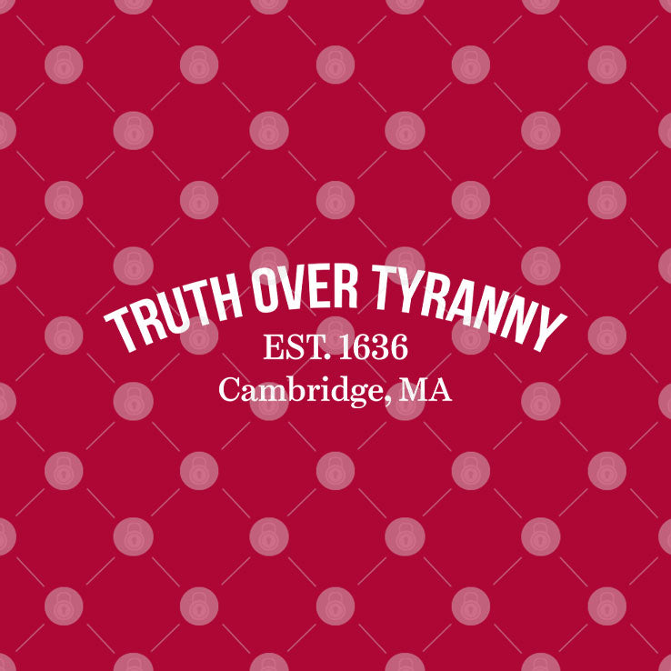 Truth Over Tyranny Est 1636 Cambridge MA Support Harvard T Shirt