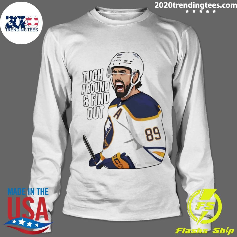Tuch Around And Find Out Buffalo Sabres Hockey Nhl 2026 Shirt