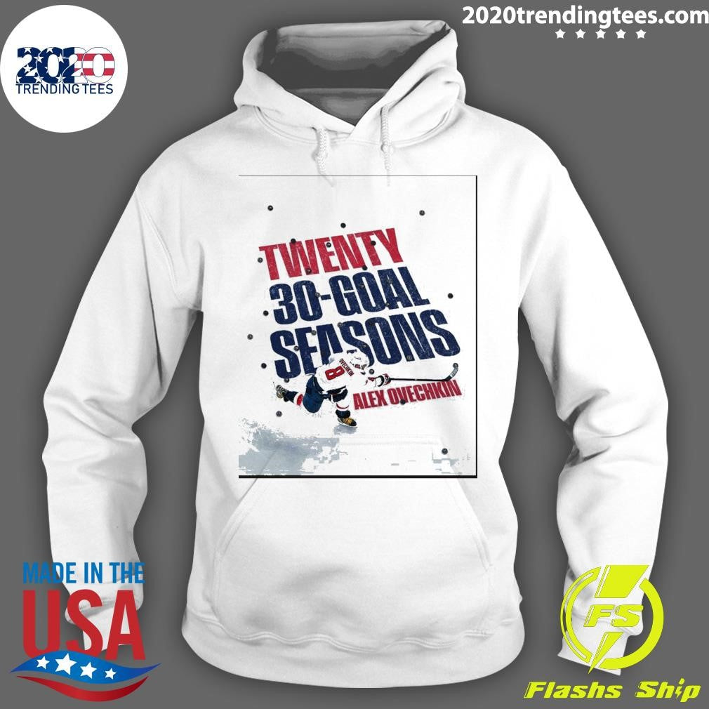Twenty 30-Goal Seasons Alex Ovechkin Washington Capitals Hockey Shirt