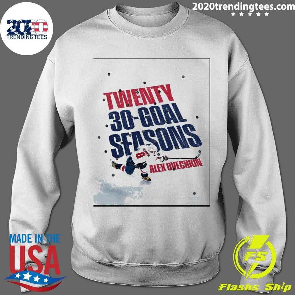 Twenty 30-Goal Seasons Alex Ovechkin Washington Capitals Hockey Shirt
