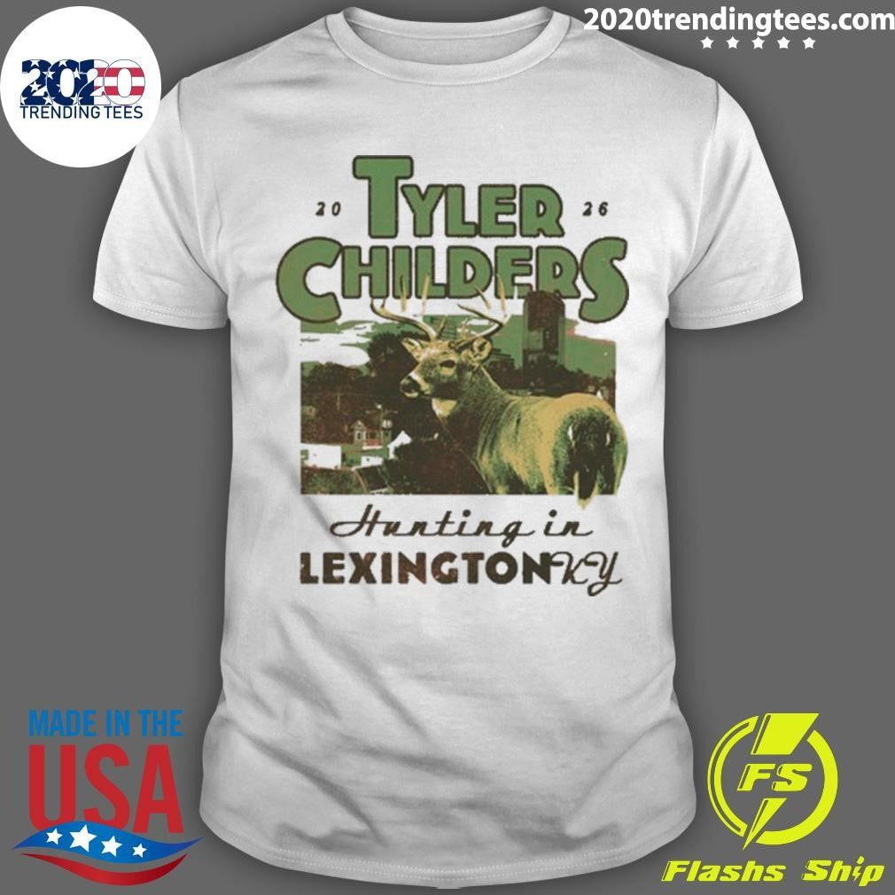 Tyler Childers Hunting Is Lexington Ky 2026 Shirt