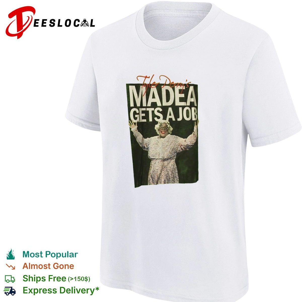 Tyler Perry Madea Gets a Job Comedy Movie shirt