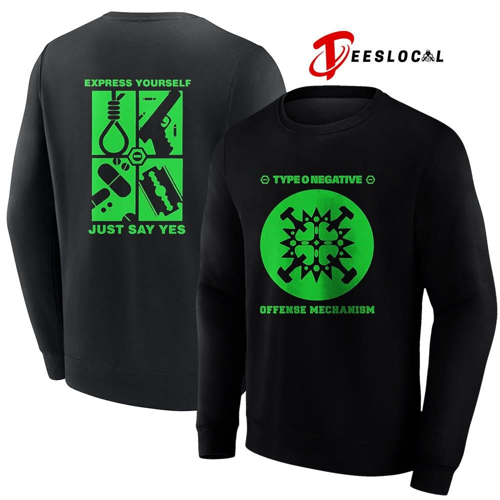 Type o negative offense mechanism express yourself just say yes graphic shirt