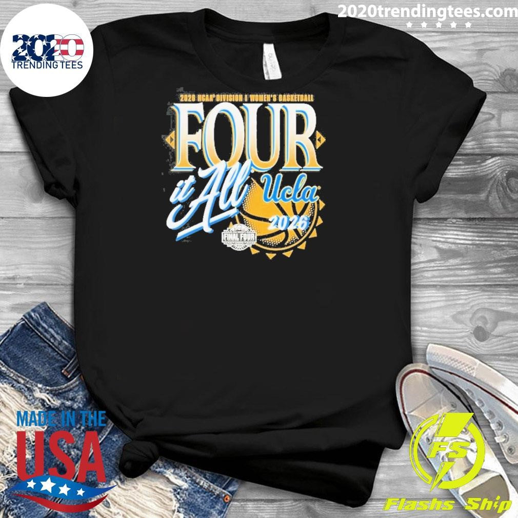 UCLA Bruins Women’s Basketball 2026 NCAA Final Four Zone Move Four It All Shirt