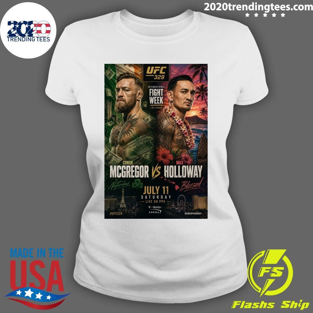 UFC 329 Conor McGregor Vs Max Holloway Notorious Vs Blessed Front Runner Main Event On July 11 2026 Shirt