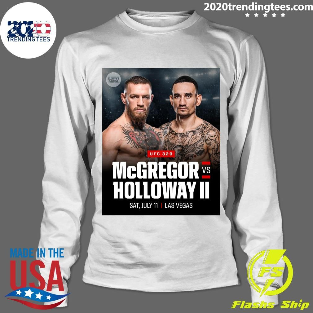 UFC 329 McGregor Holloway Ii Vs July 11, 2026 Las Vegas Shirt