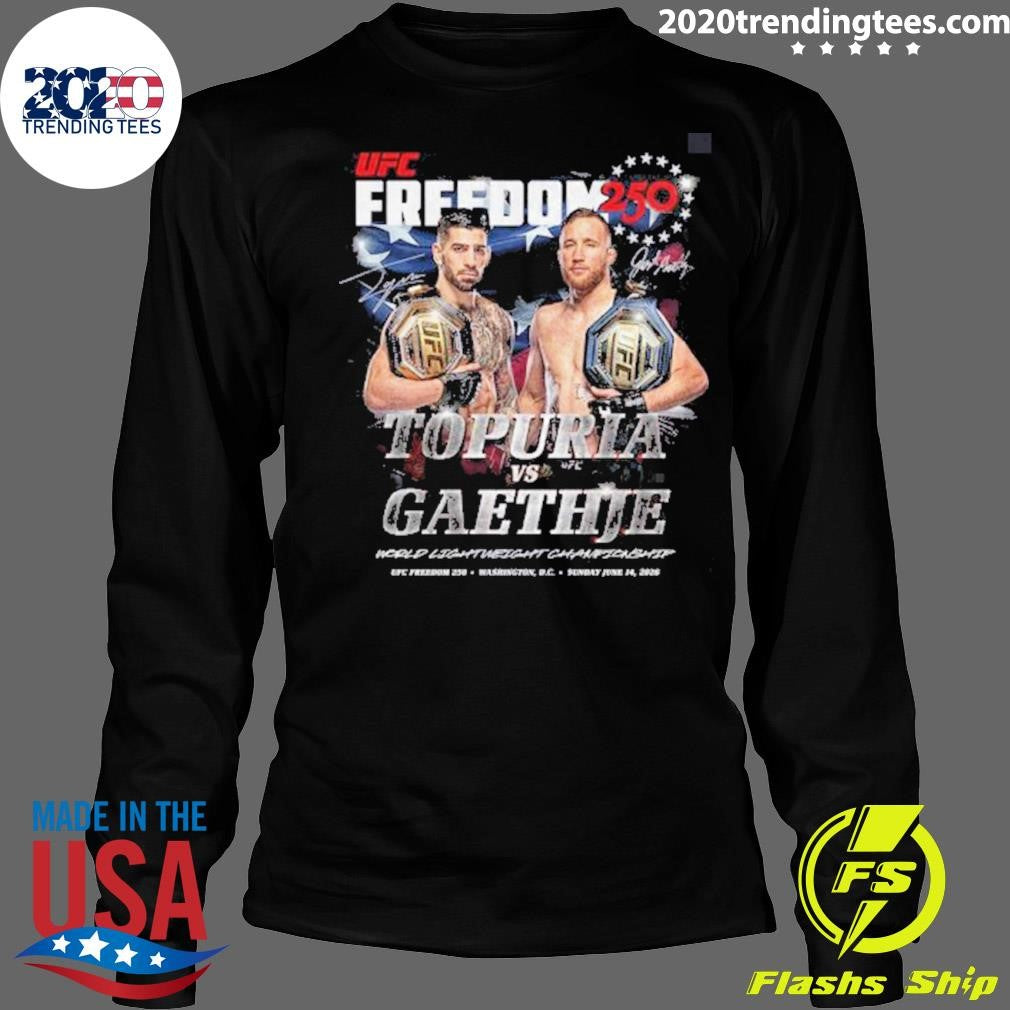 UFC Freedom 250 Topuria Vs Gaethje Main Card Shirt
