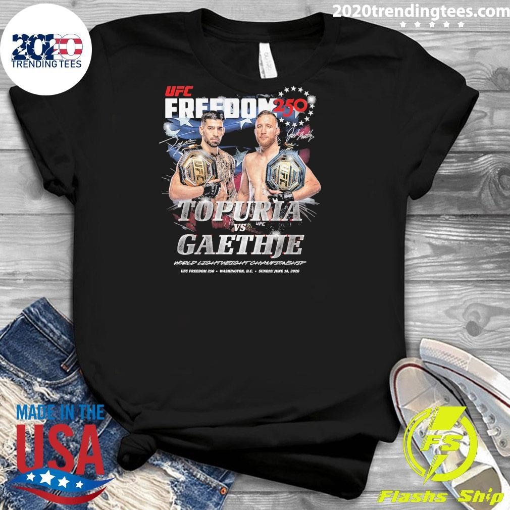 UFC Freedom 250 Topuria Vs Gaethje Signature Shirt