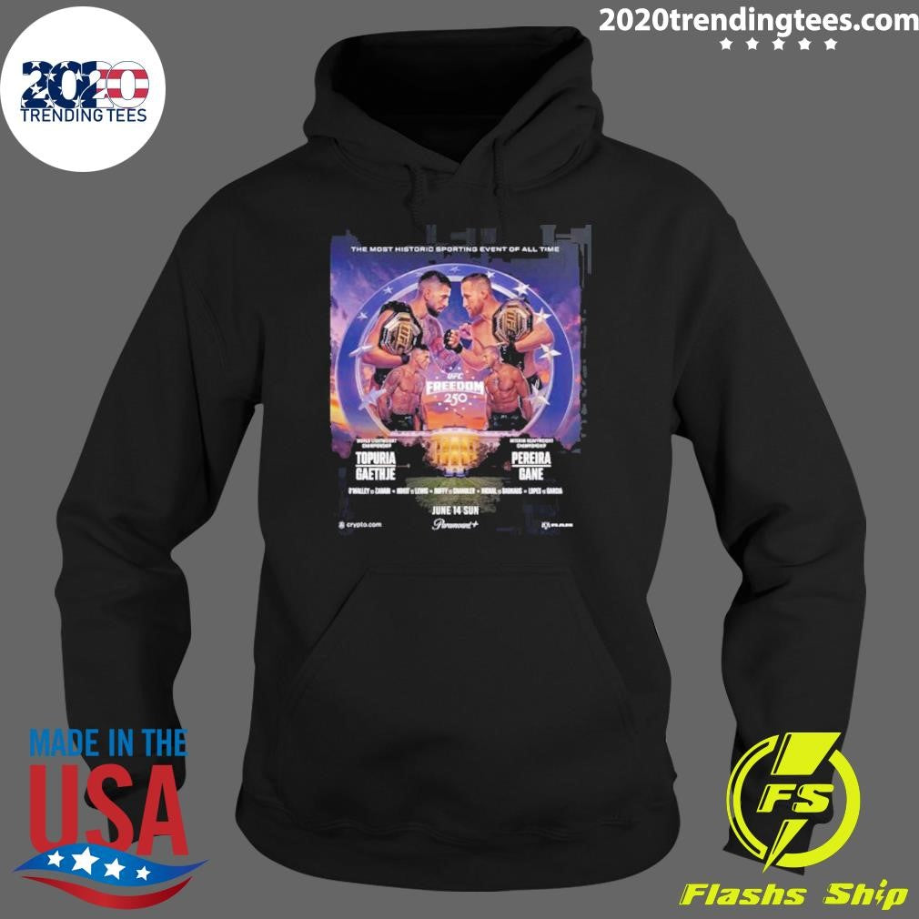UFC Freedom 250 White House Official Poster On June 14 2026 Shirt
