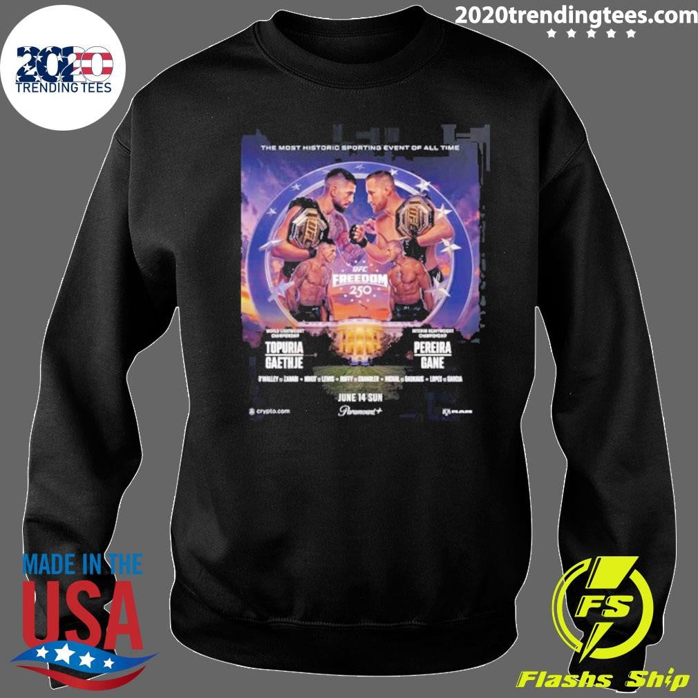 UFC Freedom 250 White House Official Poster On June 14 2026 Shirt