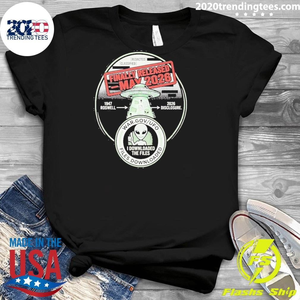 UFO Files Release Finally Released May 2026 Government Disclosure Shirt