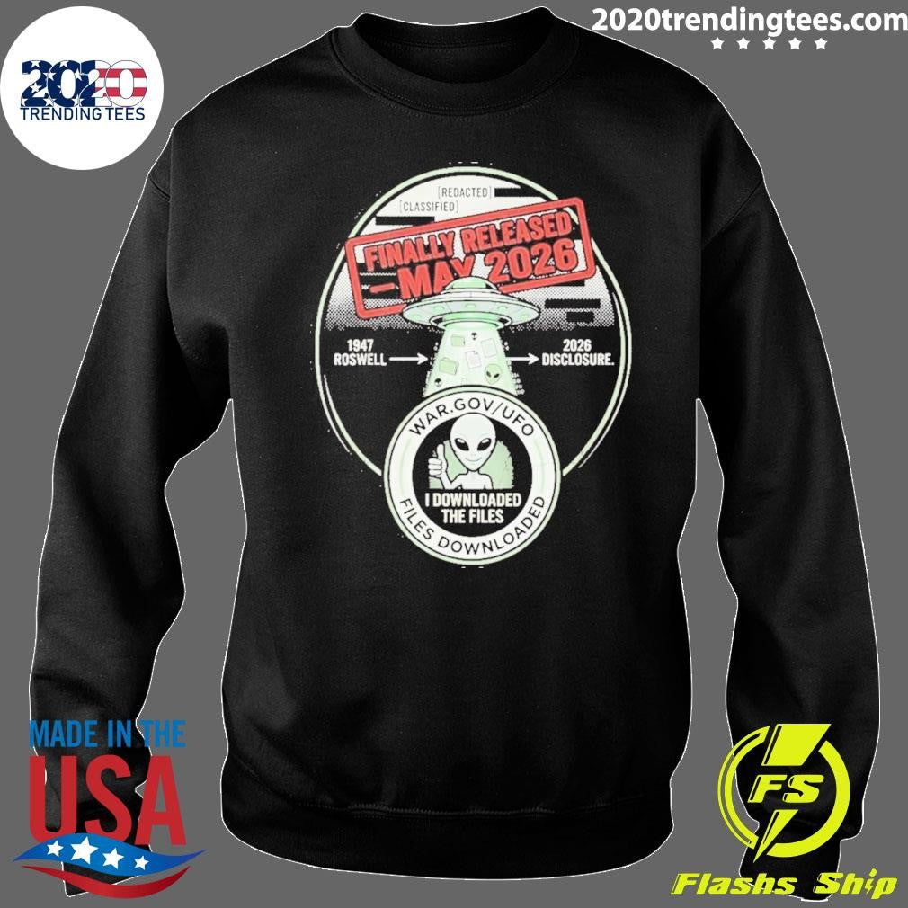 UFO Files Release Finally Released May 2026 Government Disclosure Shirt