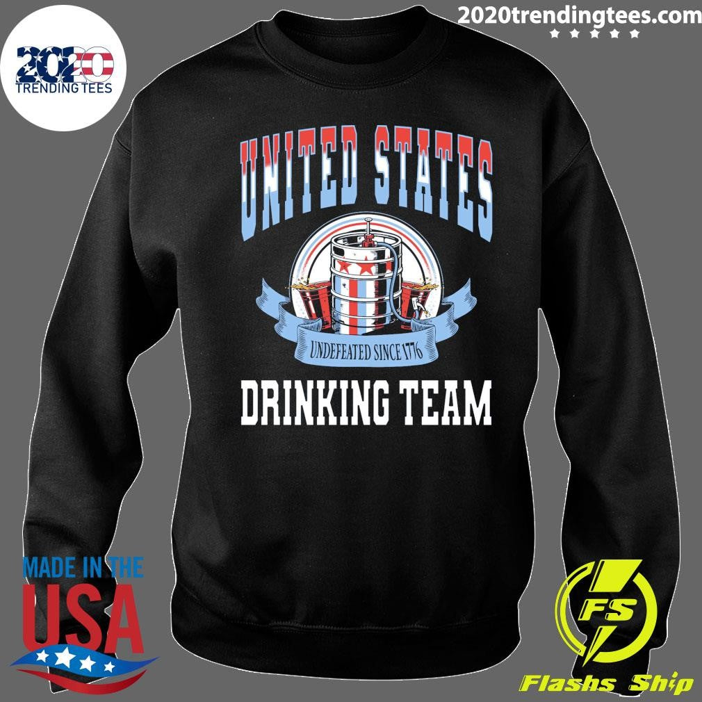 USA Drinking Team Undefeated Since 1776 Shirt