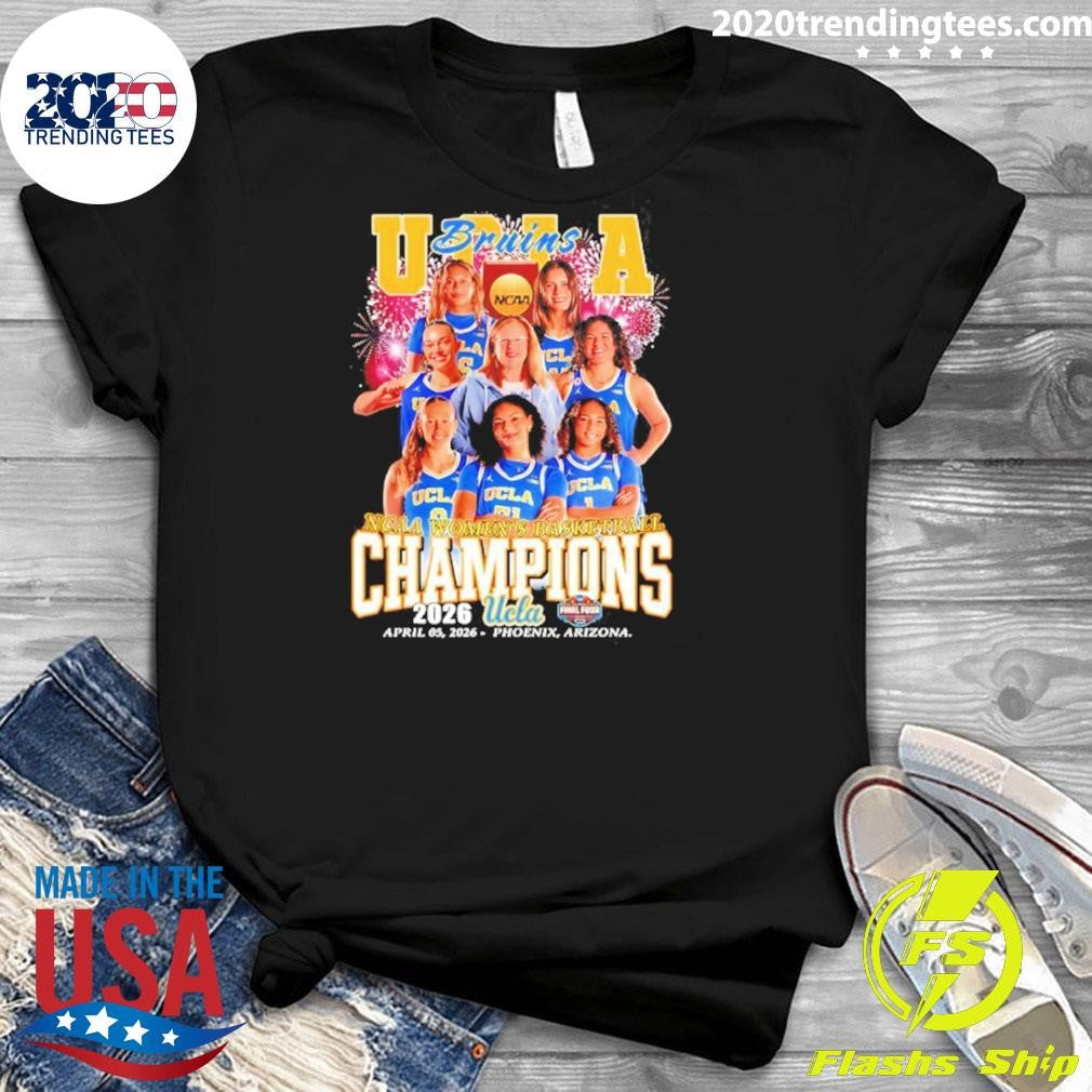 Ucla Bruins 2026 Ncaa Women’s Basketball Championship Graphic Shirt
