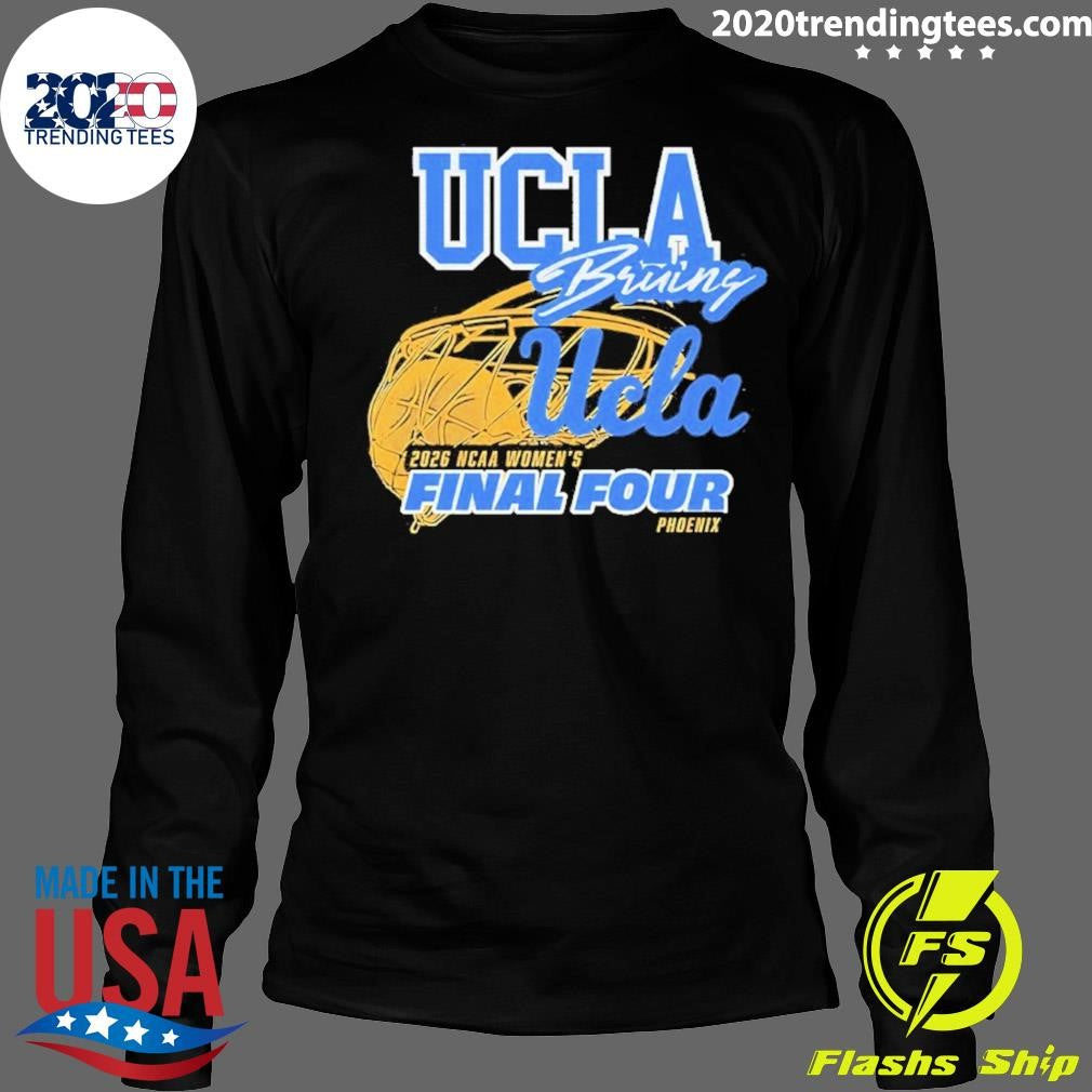 Ucla Bruins 2026 Ncaa Women’s Final Four Shirt