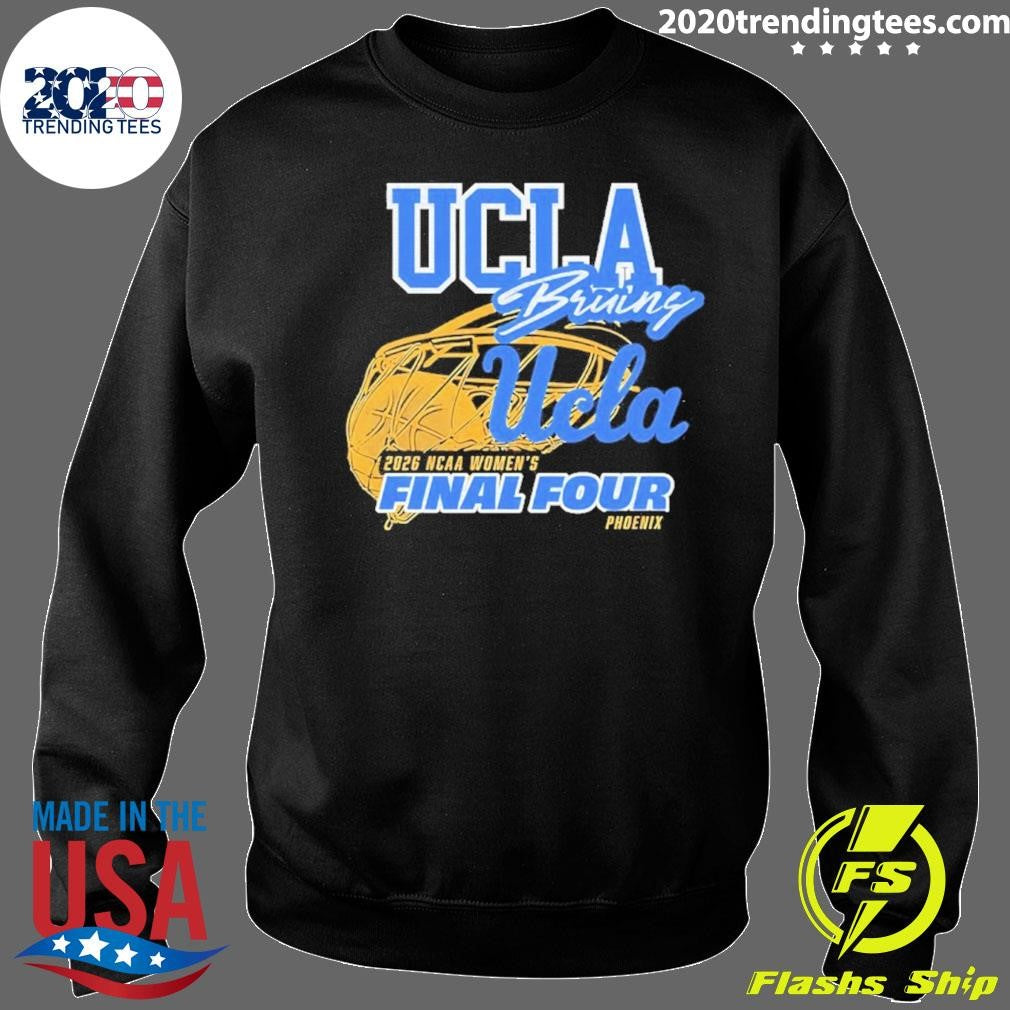 Ucla Bruins 2026 Ncaa Women’s Final Four Shirt