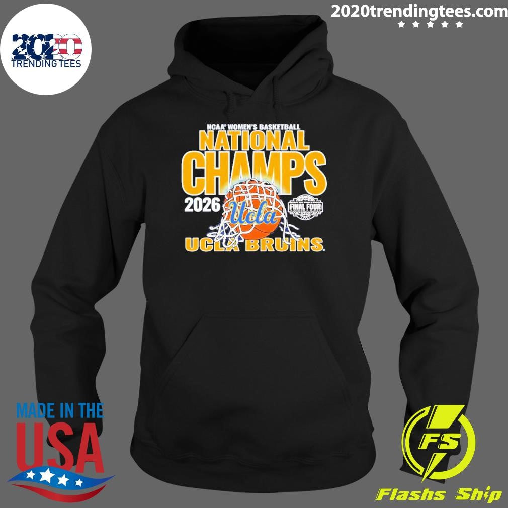 Ucla Bruins Women’s Basketball National Champions Ncaa 2026 Final Four Shirt