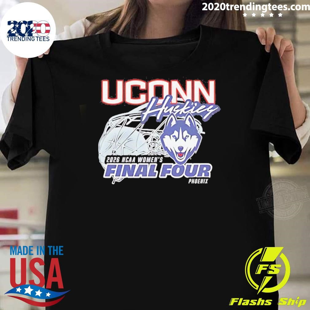 Uconn Huskies 2026 Ncaa Women’s Final Four Shirt