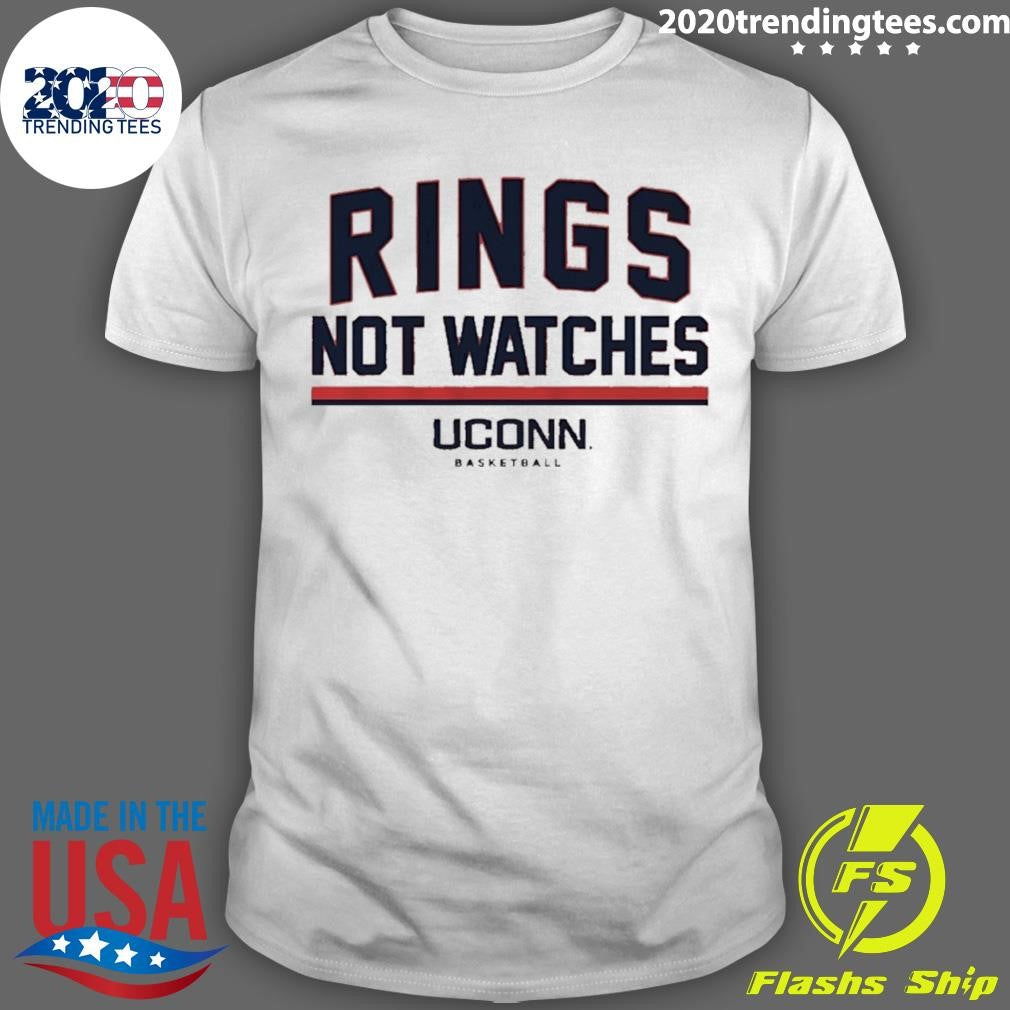 Uconn Huskies Head Coach Dan Hurley Rings Not Watches Shirt