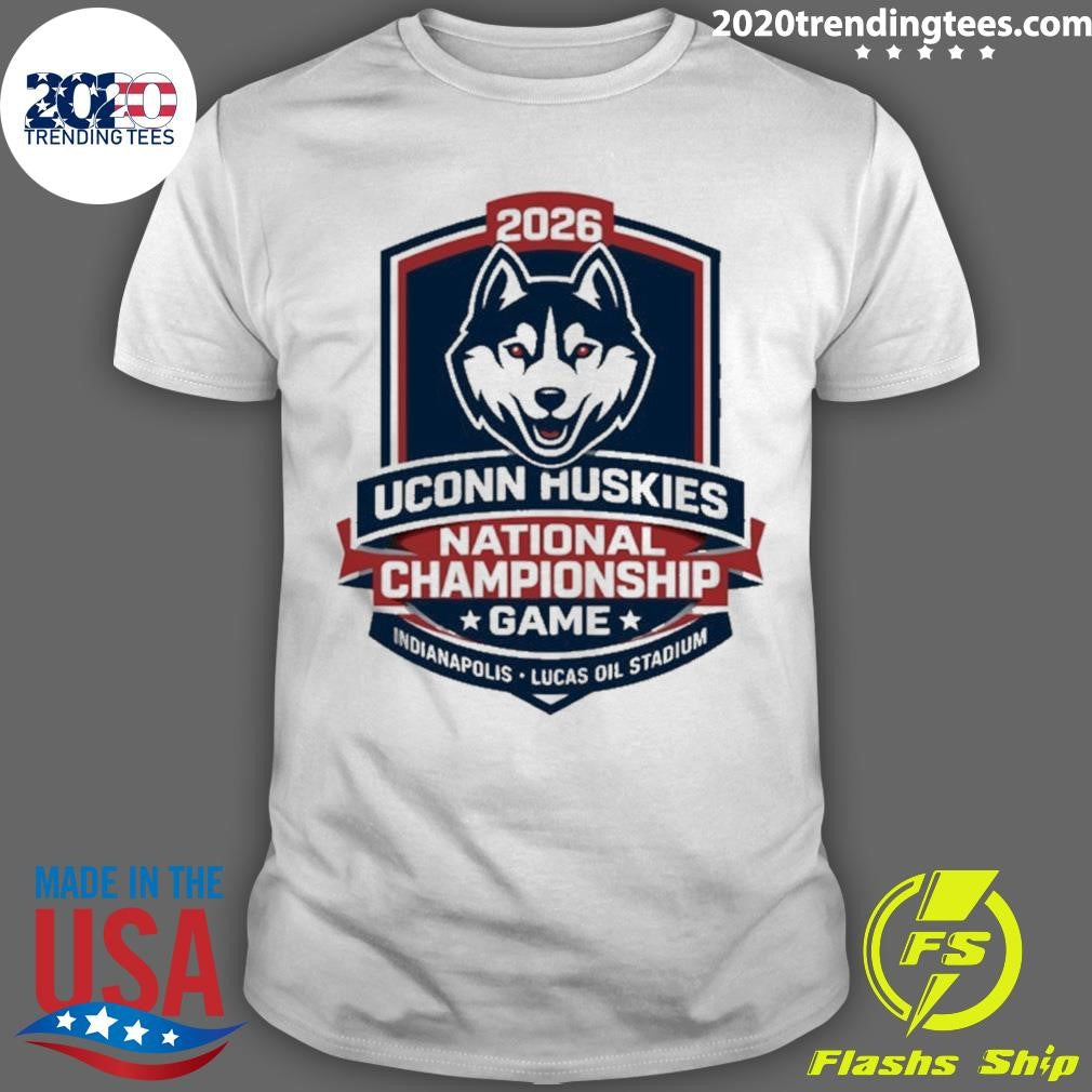 Uconn Huskies National Championship Game 2026 Lucas Oil Stadium Shirt