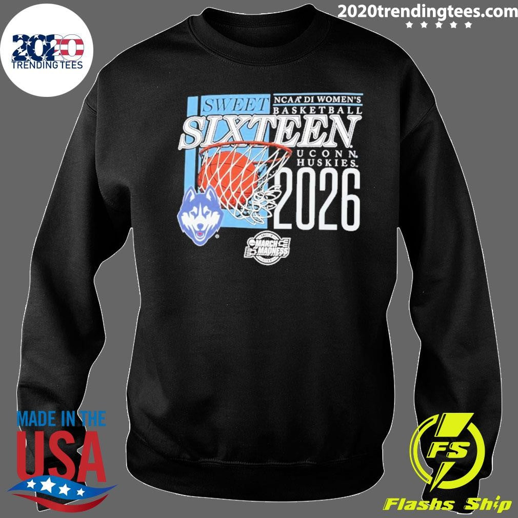 Uconn Huskies Sweet Sixteen 2026 NCAA D1 Women’s Basketball March Madness Shirt