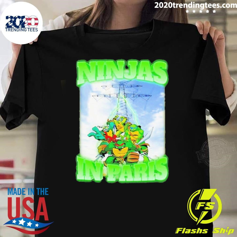 Ultimate Ninjas In Paris Shirt