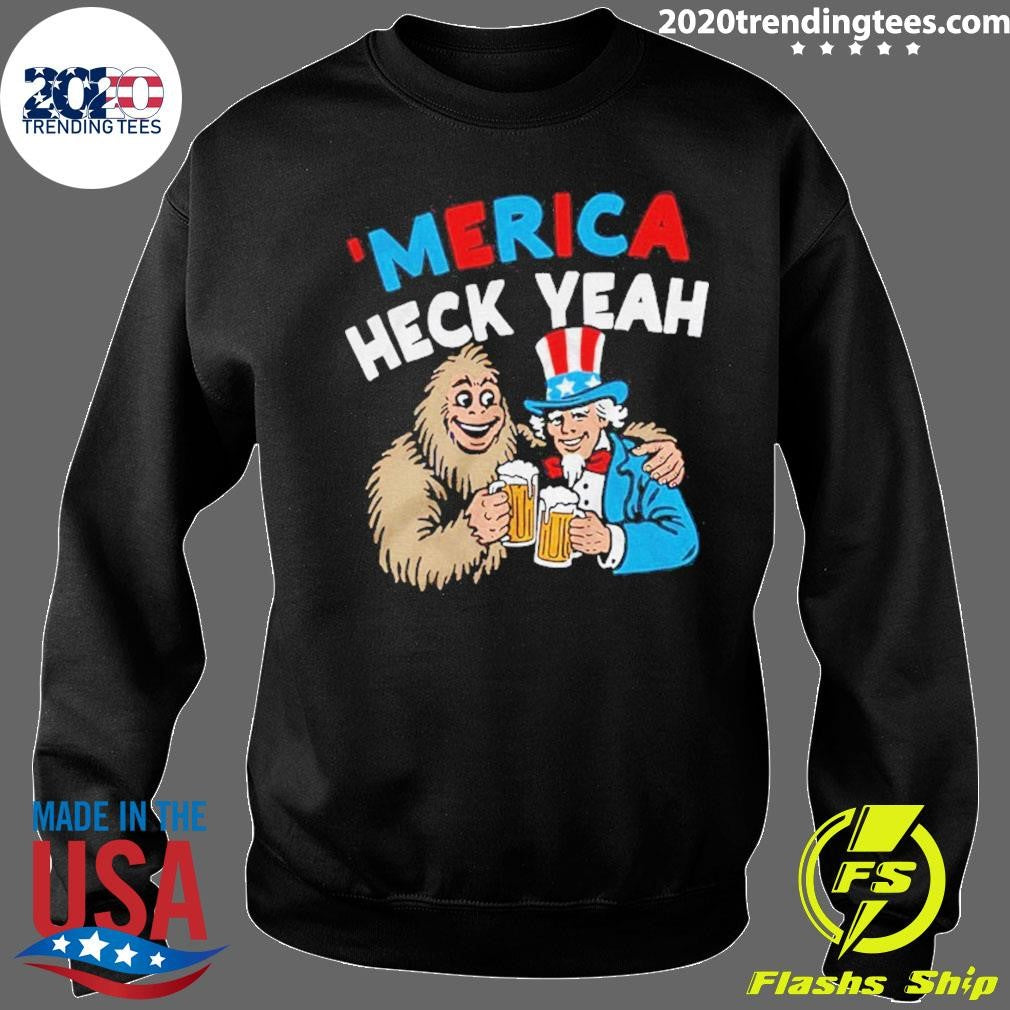 Uncle Sam And Bigfoot Drink Beer Merica Heck Yeah Shirt