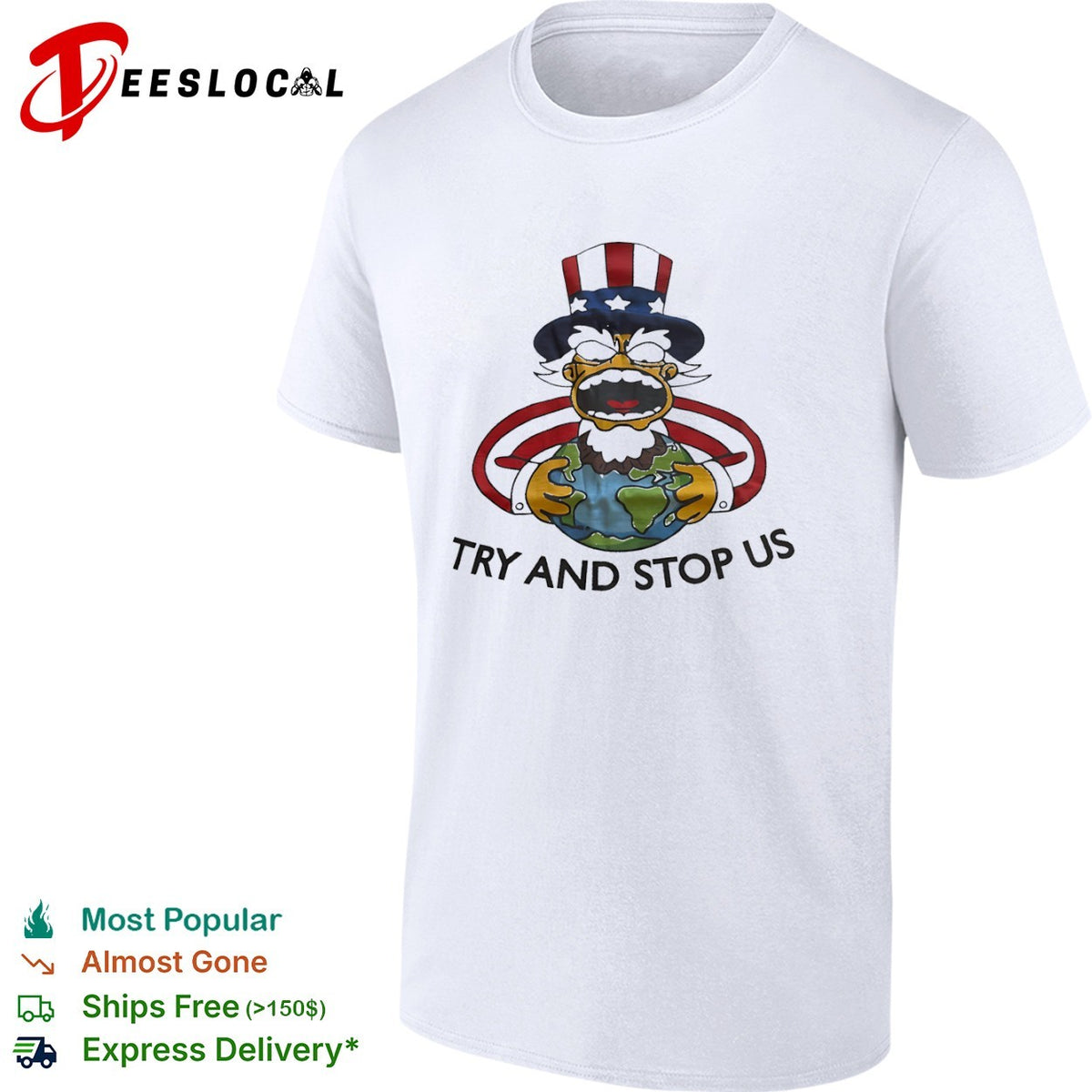 Uncle Sam World Grab Try and Stop Us shirt