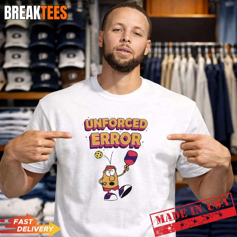 Unforced Error Pickleball Meme Shirt
