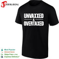 Unvaxxed and Overtaxed Shirt