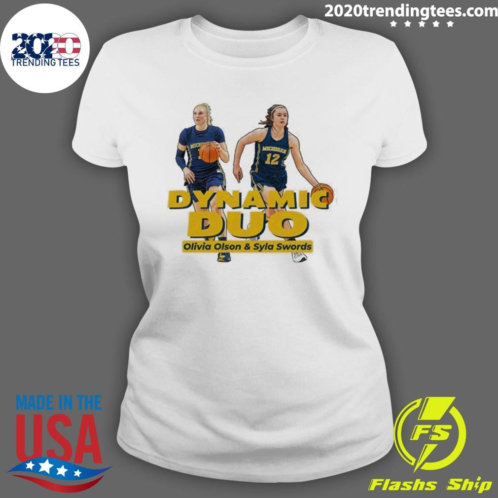 Valiant University of Michigan Women’s Basketball Olivia Olson and Syla Swords Dynamic Duo Shirt