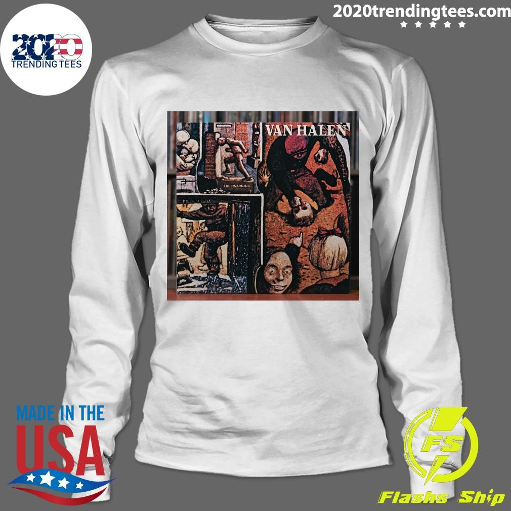 Van Halen released Fair Warning On this day in 1981 Shirt