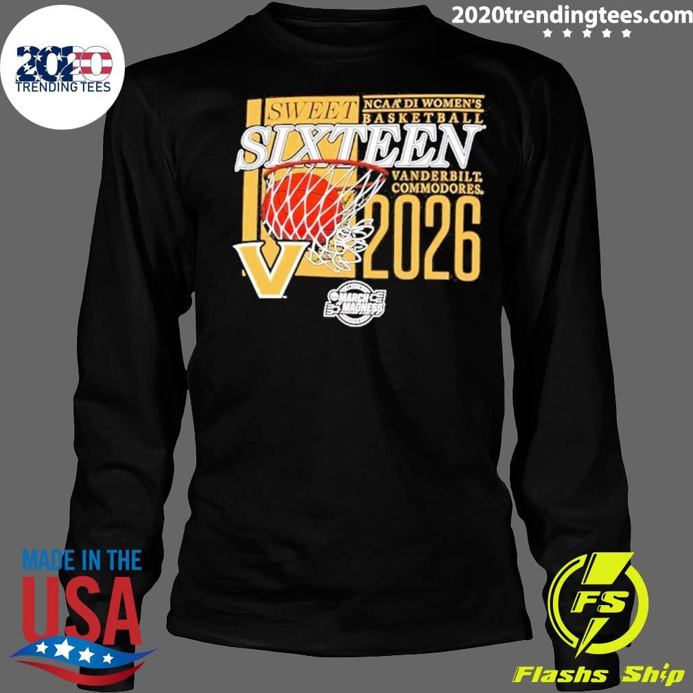 Vanderbilt Commodores Sweet Sixteen 2026 NCAA D1 Women’s Basketball March Madness Shirt