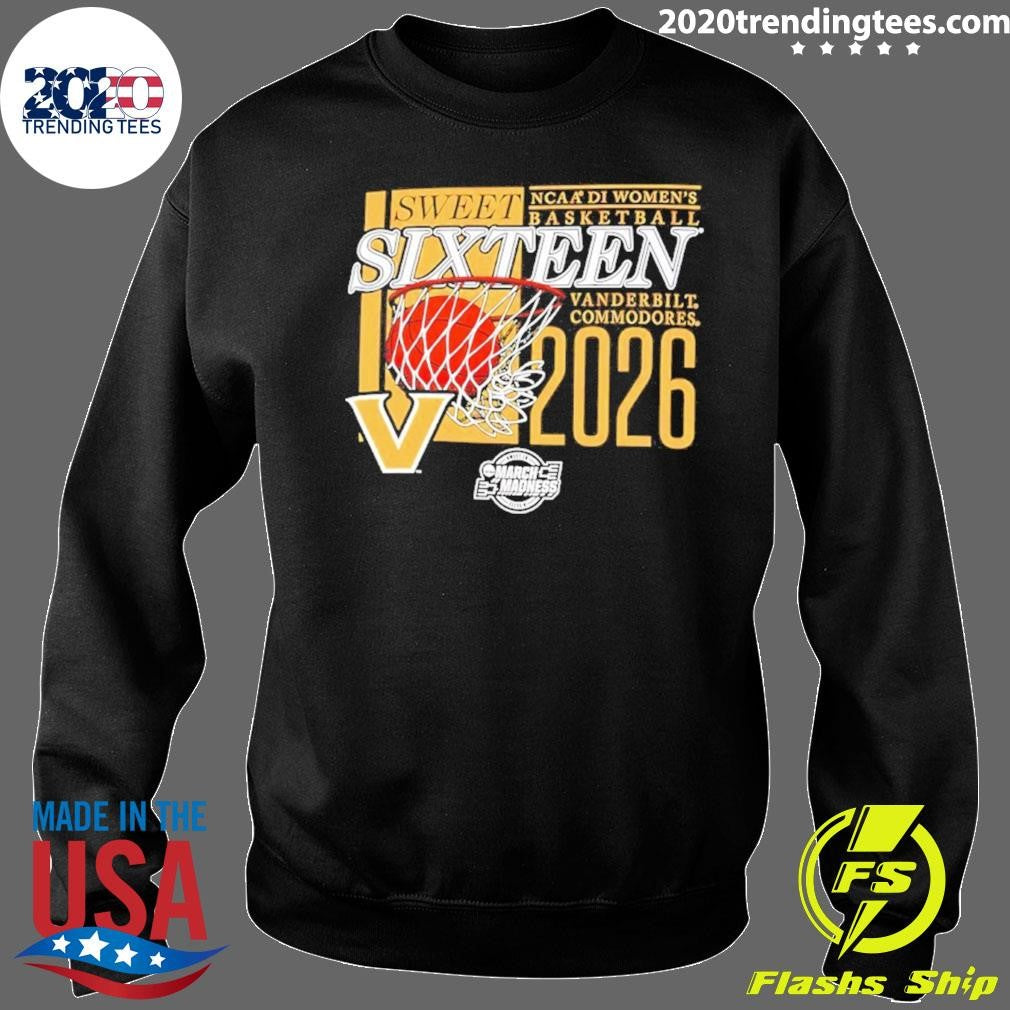 Vanderbilt Commodores Sweet Sixteen 2026 NCAA D1 Women’s Basketball March Madness Shirt