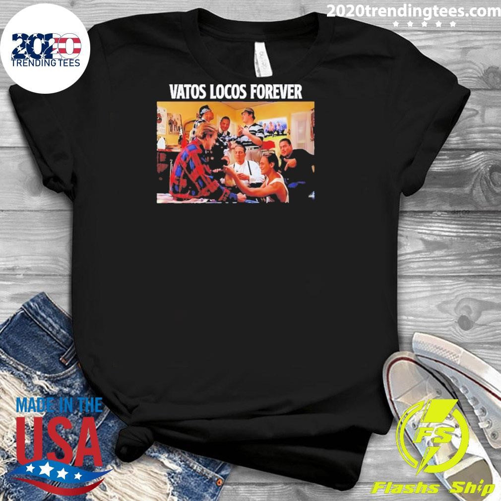 Vatos Locos Forever Blood In Blood Out Shirt