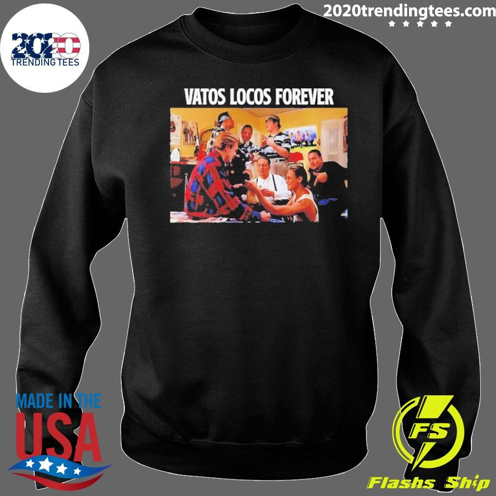 Vatos Locos Forever Blood In Blood Out Shirt