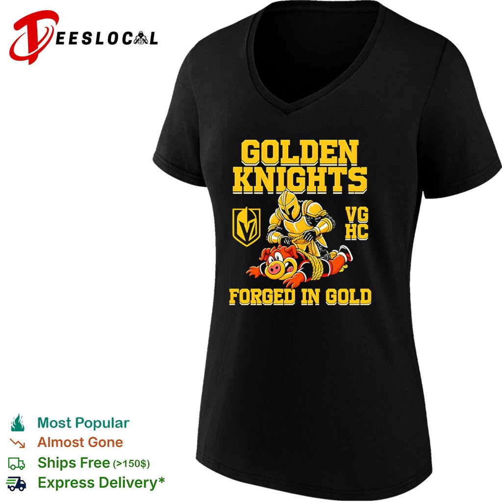 Vegas Golden Knights VG HC forged in gold wrestling pig shirt