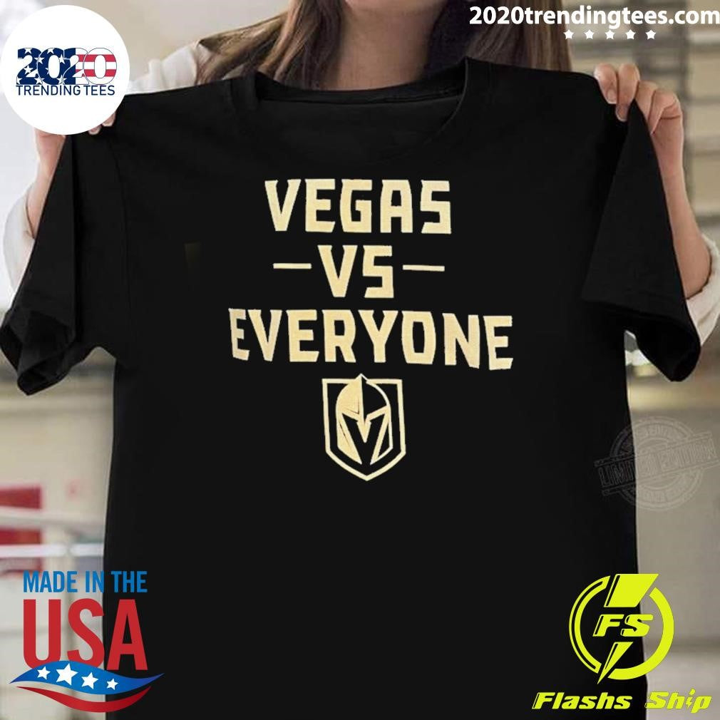 Vegas Golden Knights Vegas Vs Everyone Shirt