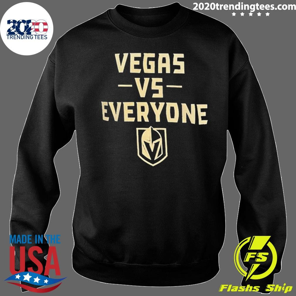 Vegas Golden Knights Vegas Vs Everyone Shirt