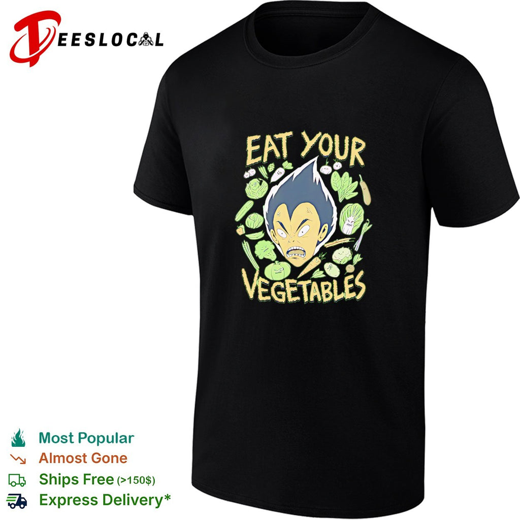 Vegeta eat your vegetables anime character food humor shirt