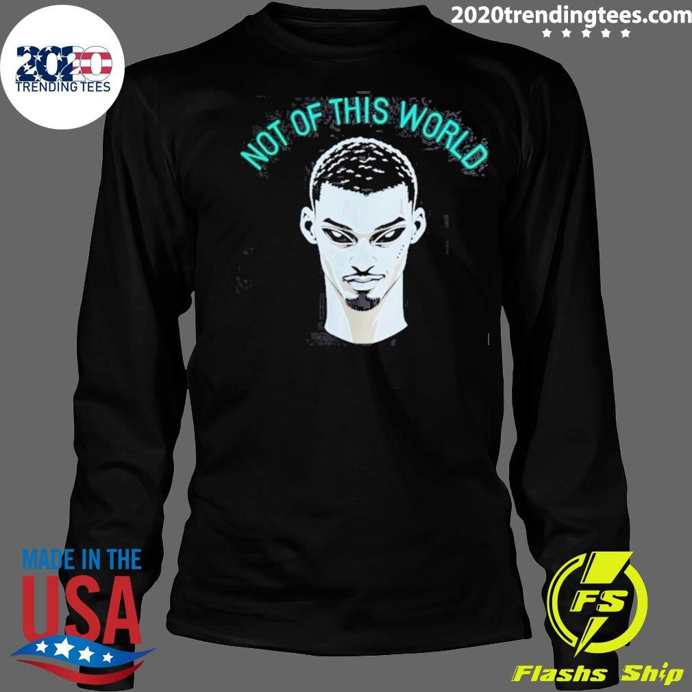 Victor Wembanyama Alien San Antonio Spurs Basketball Not Of This World Shirt