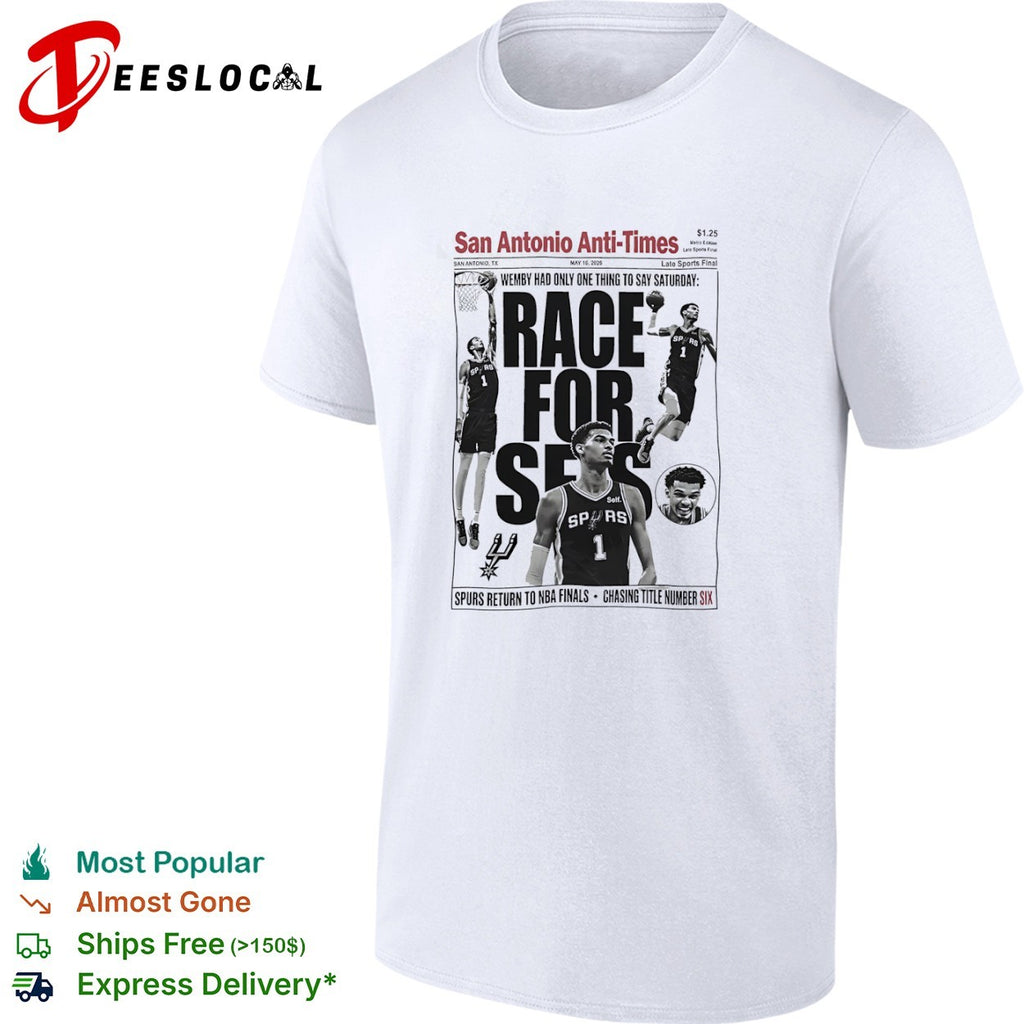 Victor Wembanyama San Antonio Spurs NBA Race for Six San Antonio Anti Times shirt