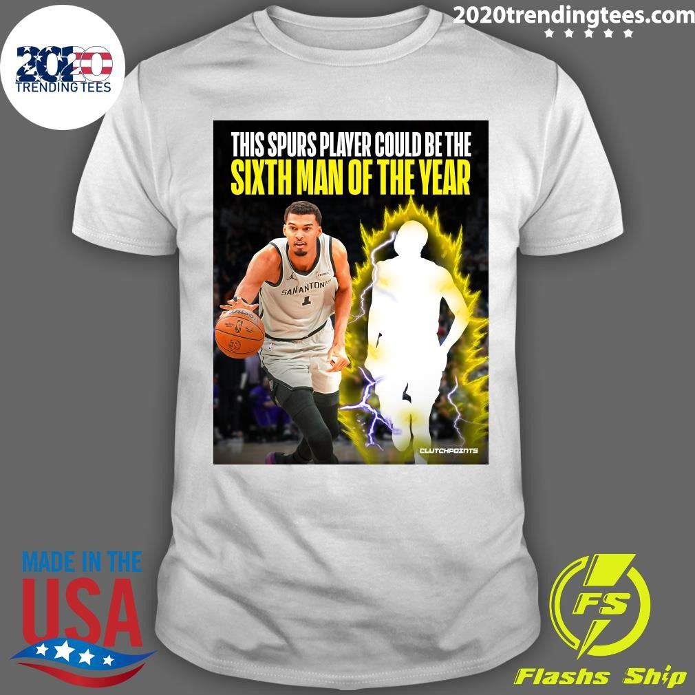 Victor Wembanyama This Spurs Player Could Be The Sixth Man Of The Year Shirt