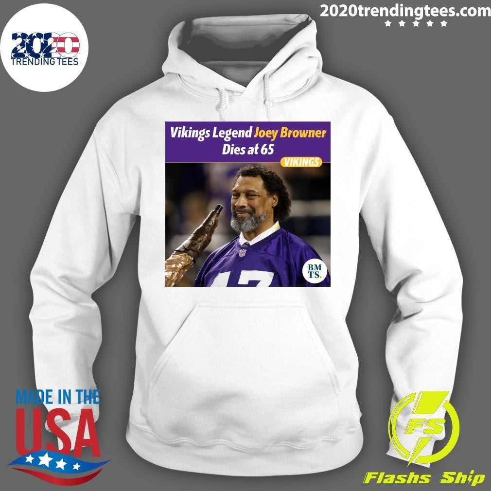 Vikings Legend Joey Browner Dies at 65 Shirt