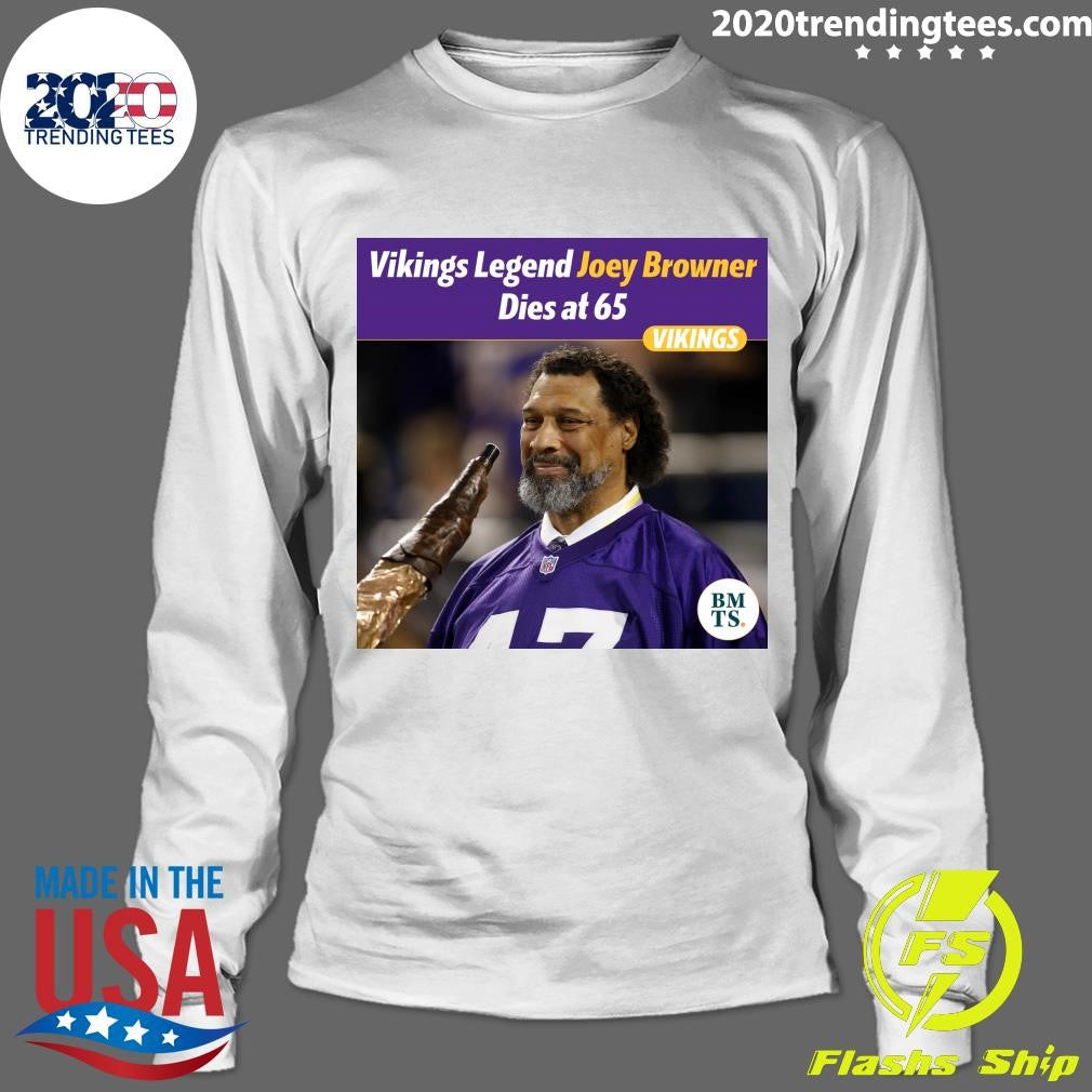 Vikings Legend Joey Browner Dies at 65 Shirt