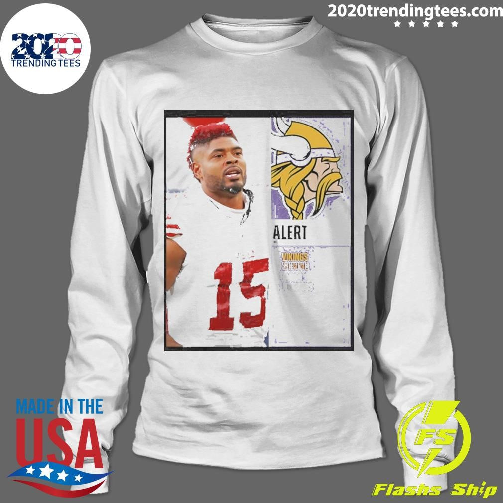 Vikings Signing Wr Jauan Jennings Shirt