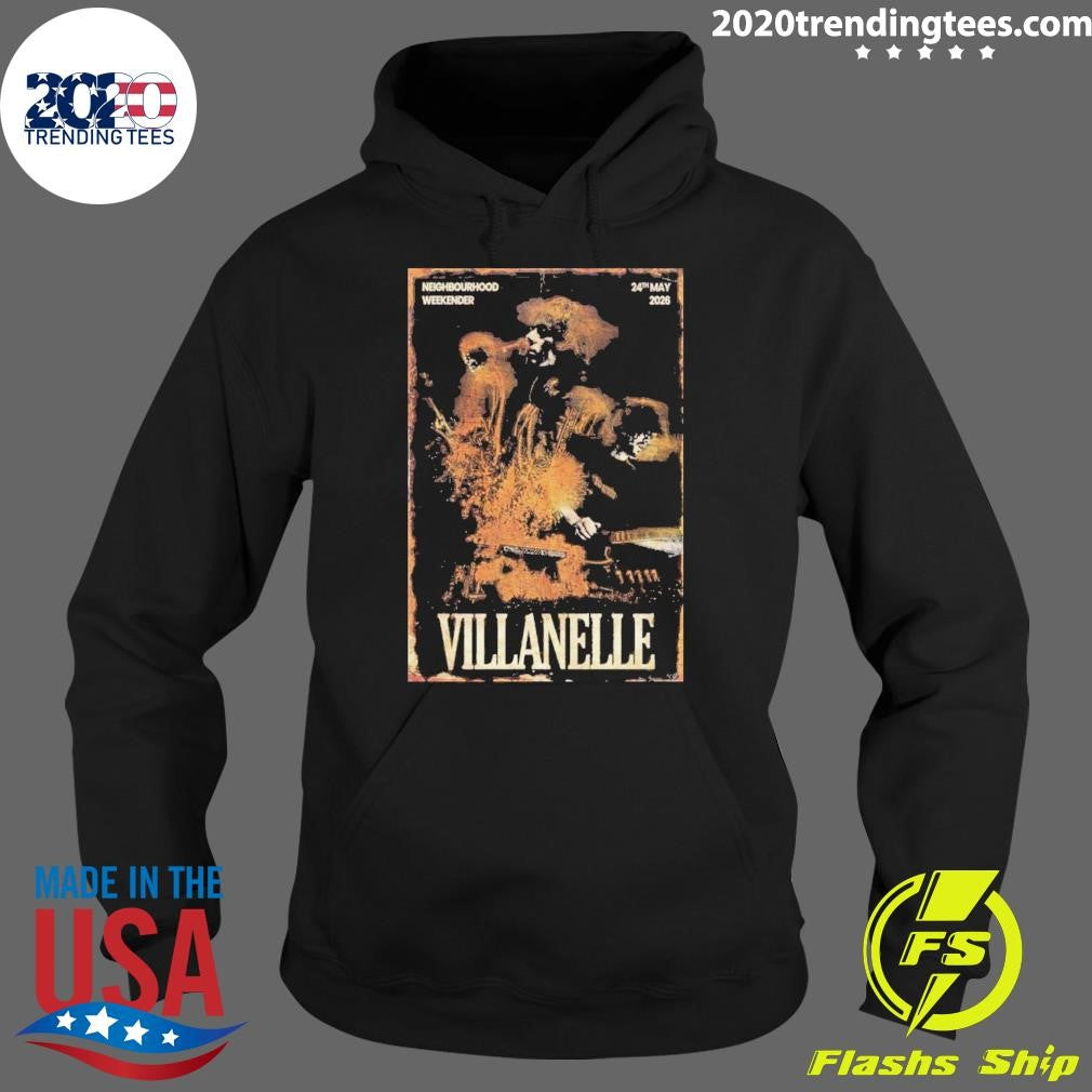 Villanelle May 24 2026 Neighbourhood Weekender Poster Shirt